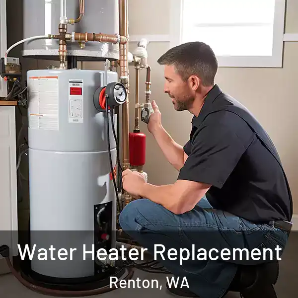  Water Heater Replacement Renton, WA
